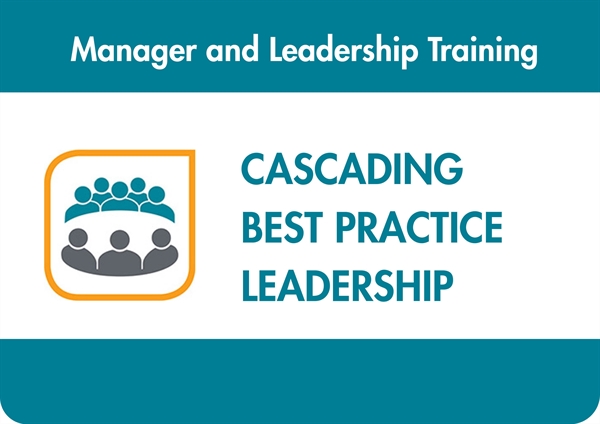 Cascading Best Practice Leadership